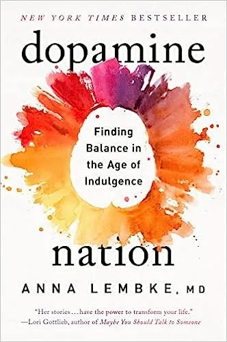 Dopamine Nation by Anna Lembke