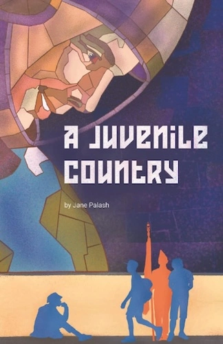 A Juvenile Country by Jane Palash