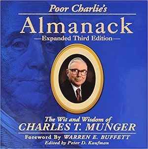 Poor Charlie’s Almanack by Charlie Munger