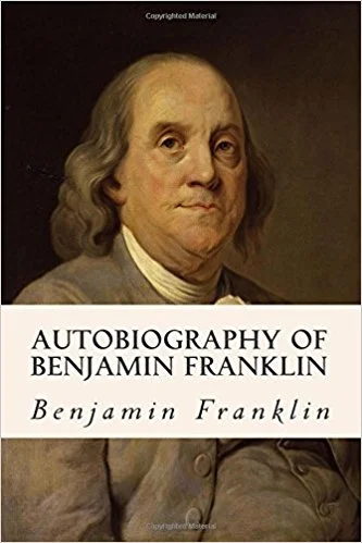 Autobiography of Benjamin Franklin by Benjamin Franklin