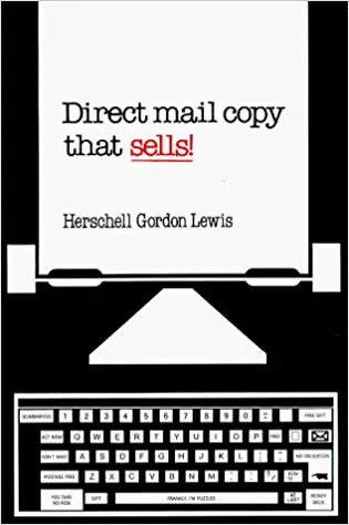 Direct Mail Copy That Sells! by Gordon Lewis