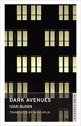 Dark Avenues by Ivan Bunin