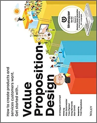 Value Proposition Design by Alexander Osterwalder
