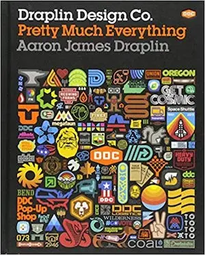 Pretty Much Everything by Aaron Draplin