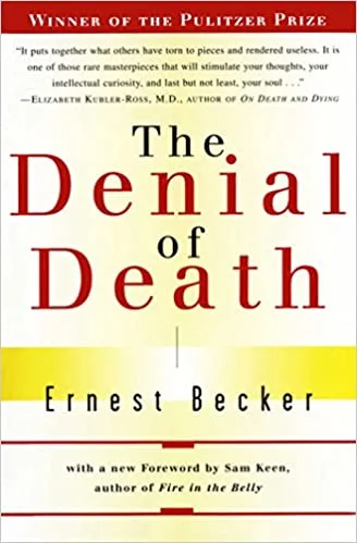 The Denial of Death by Ernest Becker
